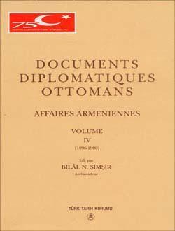 Documents Diplomatiques Ottomans Affaires Armeniennes - Vol. IV