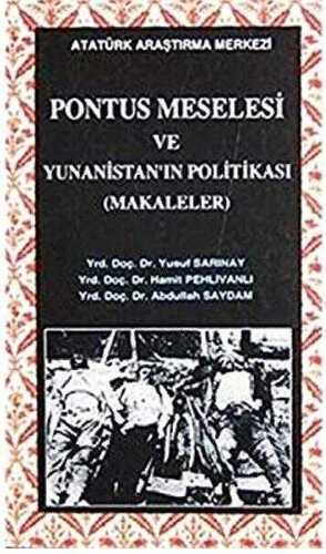Pontus Meselesi ve Yunanistan'ın Politikası