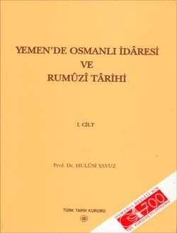 Yemen'de Osmanlı İdaresi ve Rumûzî Tarihi (2 Cilt Takım)