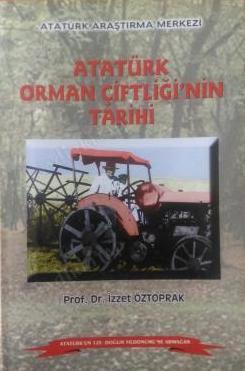 Atatürk Orman Çiftliği'nin Tarihi