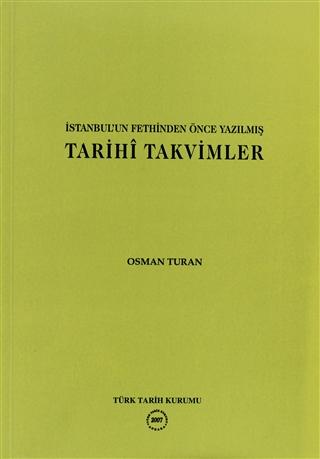 İstanbul'un Fethinden Önce Yazılmış Tarihi Takvimler