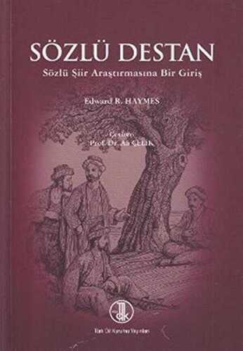 Sözlü Destan — Edward R. Haymes