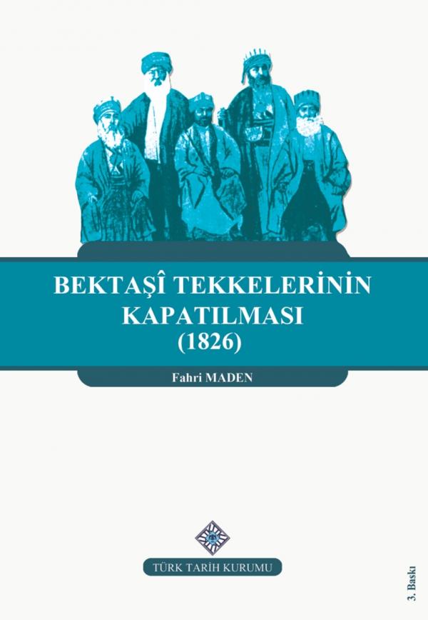 Bektaşi Tekkelerinin Kapatılması
