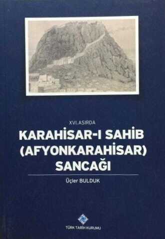 Karahisar-ı Sahib (Afyonkarahisar) Sancağı