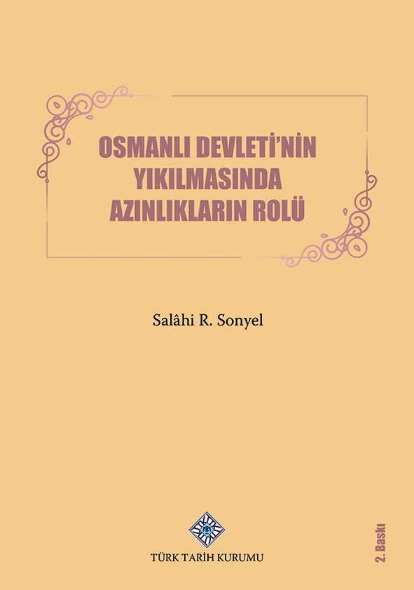Osmanlı Devleti'nin Yıkılmasında Azınlıkların Rolü