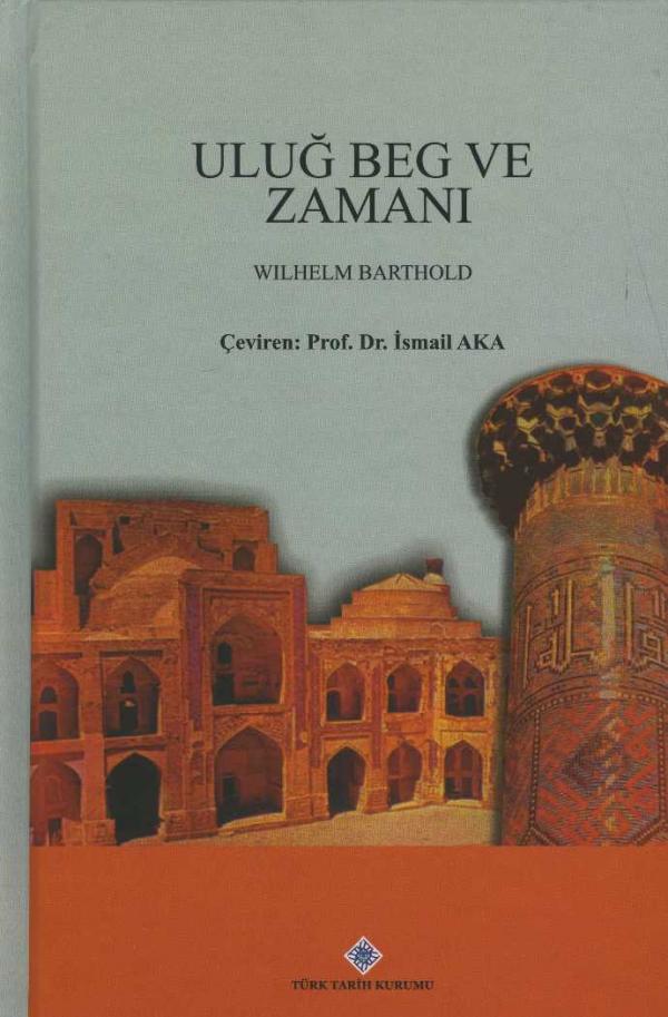Uluğ Beg ve Zamanı