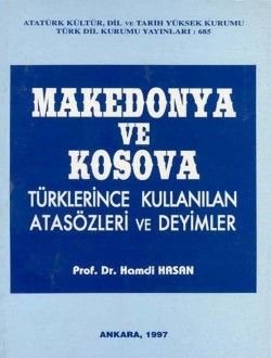 Makedonya ve Kosova Türklerince Kullanılan Atasözleri ve Deyimler / 14-A-42