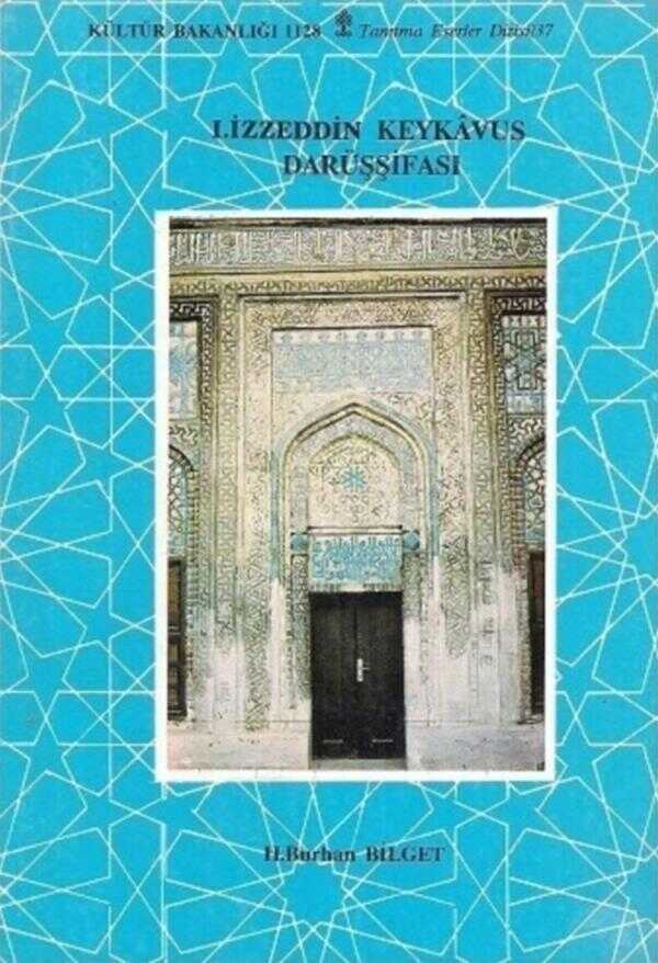 I. İzzeddin Keykâvus Darüşşifası