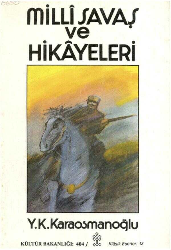 Millî Savaş Hikâyeleri — Yakup Kadri Karaosmanoğlu