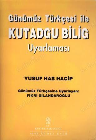 Günümüz Türkçesi ile Kutadgu Bilig Uyarlaması