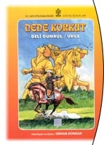 Dede Korkut: Deli Dumrul-Uruz