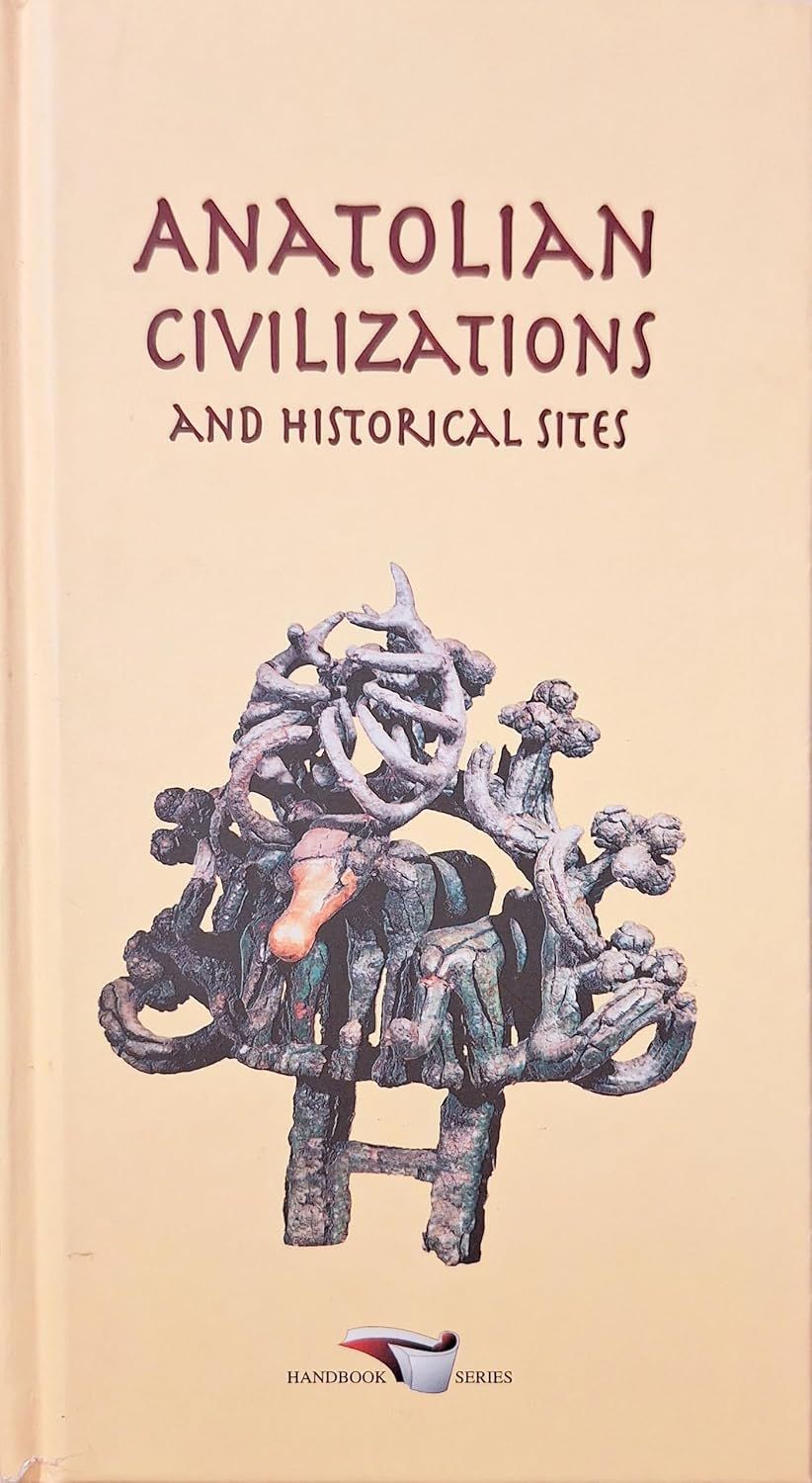Anatolian Civilizations and Historical Sites