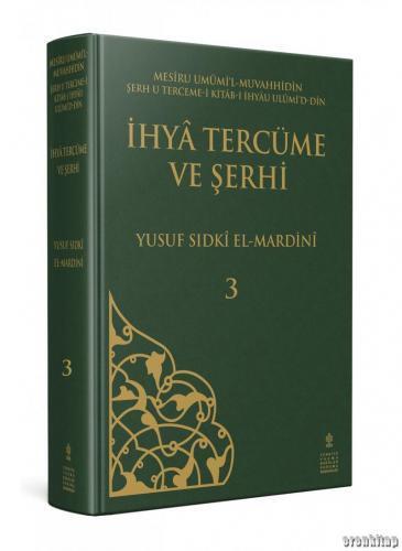 İhyâ Tercüme ve Şerhi - Cilt 3