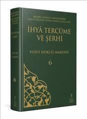 İhyâ Tercüme ve Şerhi Cilt 6
