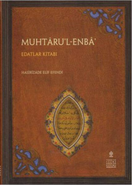 Muhtâru'l-Enbâ' - Edatlar Kitabı