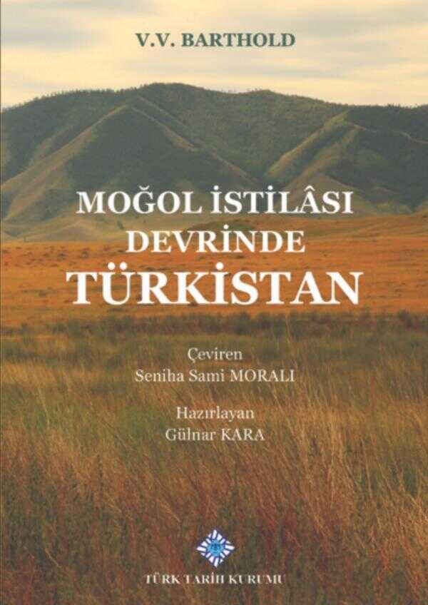 Moğol İstilâsı Devrinde Türkistan