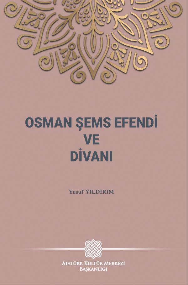 Osman Şems Efendi ve Divanı