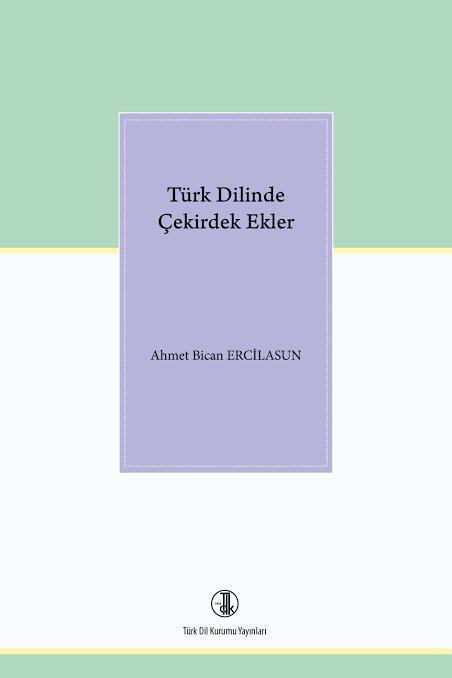 Türk Dilinde Çekirdek Ekler