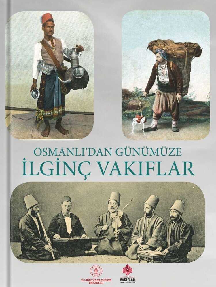 Osmanlı'dan Günümüze İlginç Vakıflar