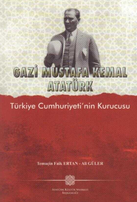 Gazi Mustafa Kemal Atatürk