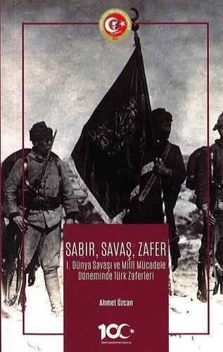 Sabır,Savaş,Zafer