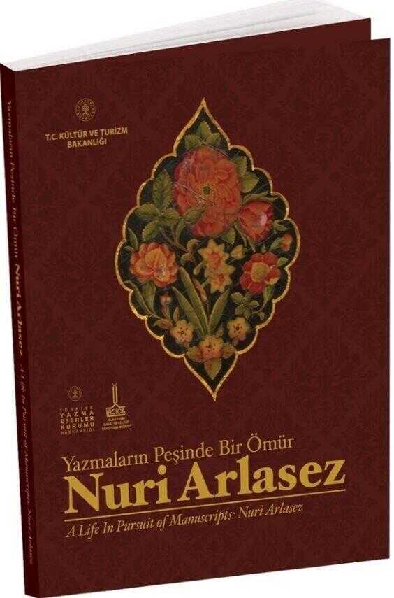 Yazmaların Peşinde Bir Ömür Nuri Arlasez