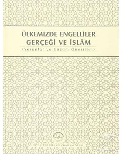 Ülkemizde Engelliler Gerçeği ve İslam