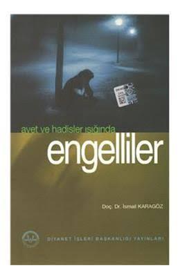 Ayet ve Hadisler Işığında Engelliler