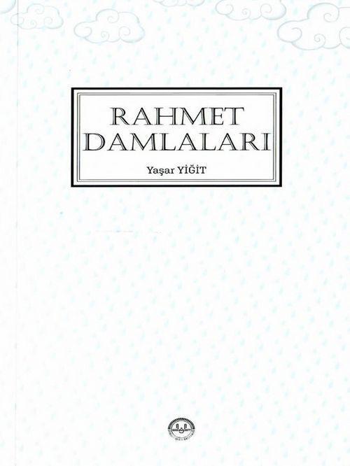 En Güzel Örnekten Rahmet Damlaları