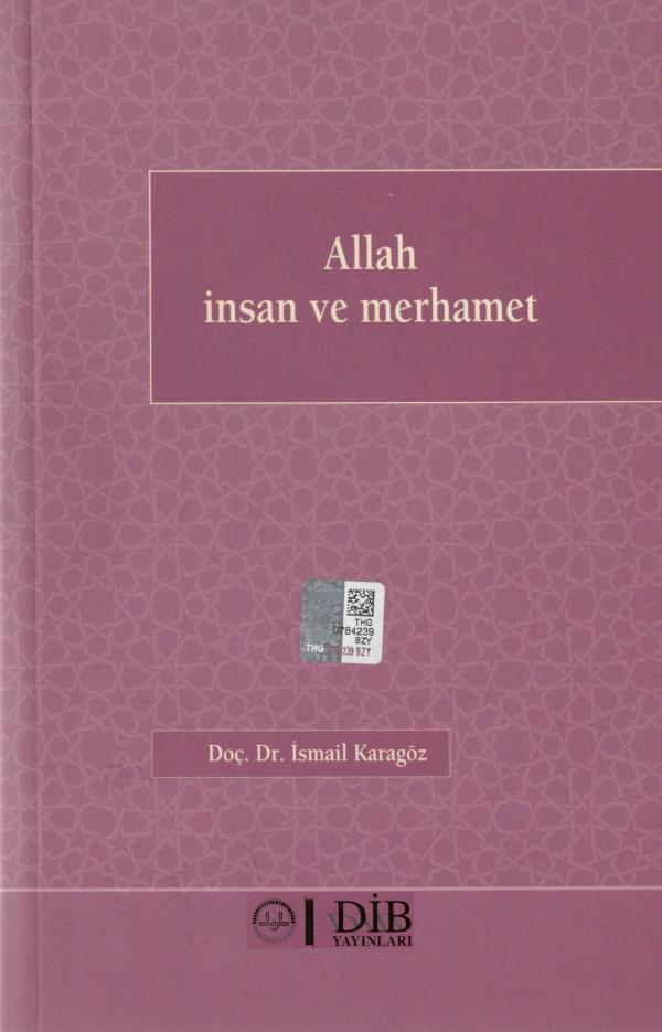 Allah, İnsan ve Merhamet