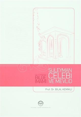 Süleyman Çelebi Ve Mevlid