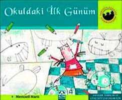 Okuldaki İlk Günüm