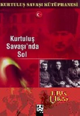 Kurtuluş Savaşı'nda Sol