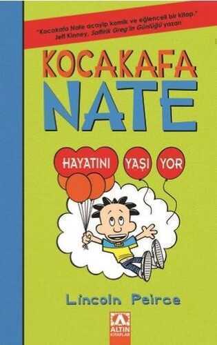 Kocakafa Nate Hayatını Yaşıyor