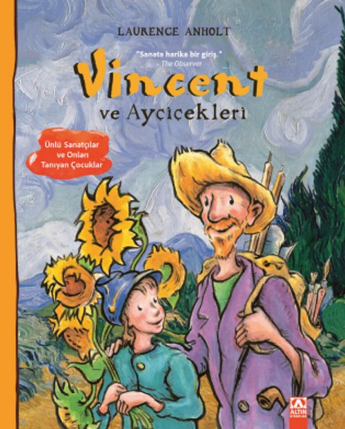 Vincent ve Ayçiçekleri — Laurence Anholt