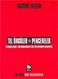 Tel Örgüler ve Pencereler