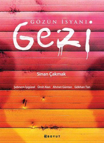 Gözün İsyanı Gezi