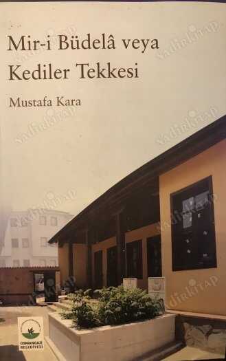 Mir-i Büdela veya Kediler Tekkesi