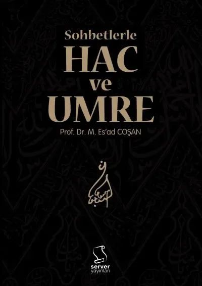 Sohbetlerle Hac ve Umre