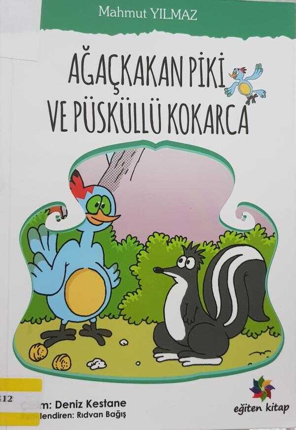 Ağaçkakan Piki ve Püsküllü Kokarca