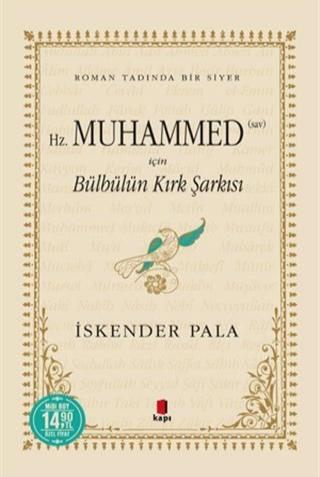 Hz. Muhammed (Sav) İçin Bülbülün Kırk Şarkısı