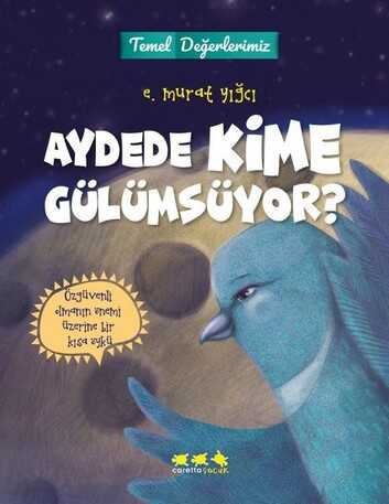 Aydede Kime Gülümsüyor?