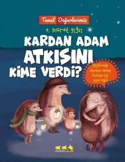 Kardan Adam Atkısını Kime Verdi?