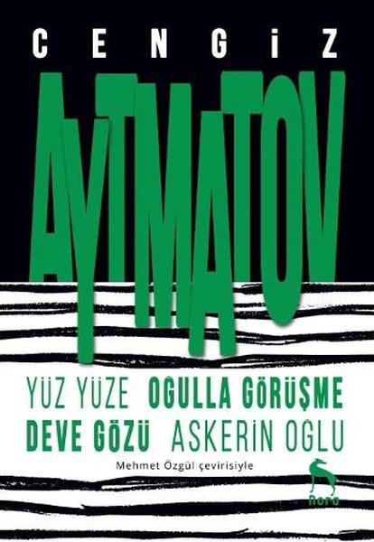 Yüz Yüze / Oğulla Görüşme / Deve Gözü / Askerin Oğlu