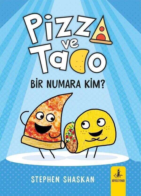 Pizza ve Tako 1 - Bir Numara Kim?