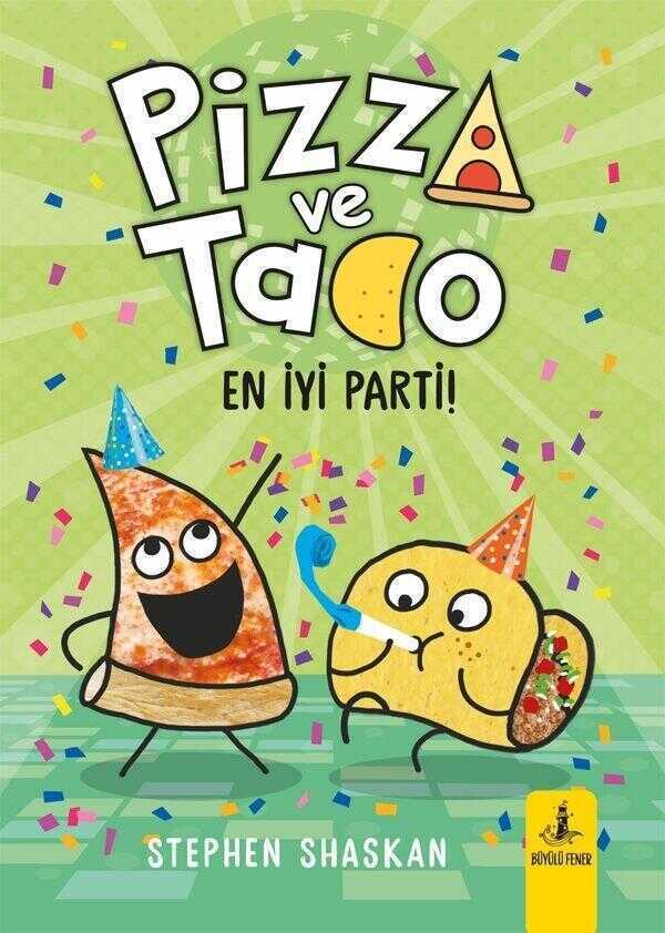 Pizza ve Tako 2 - En İyi Parti!