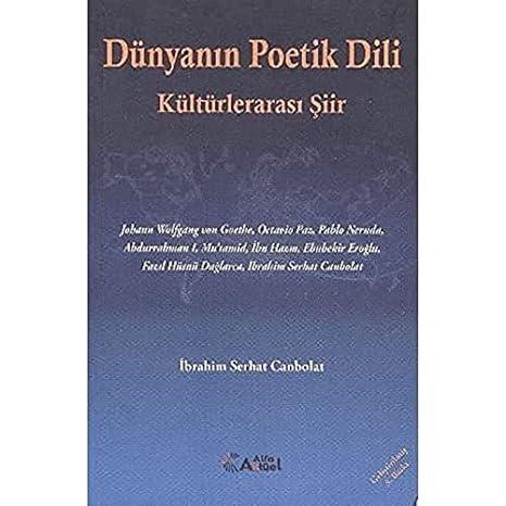 Dünyanın Poetik Dili Kültürlerarası Şiir