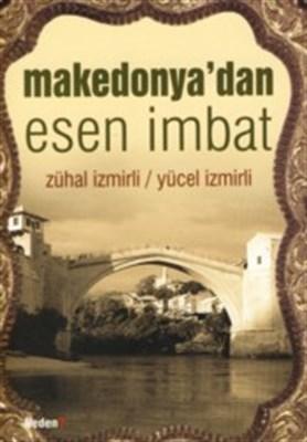 Makedonya'dan Esen İmbat
