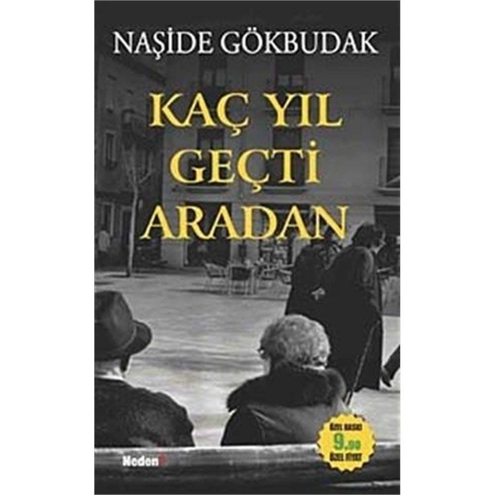 Kaç Yıl Geçti Aradan