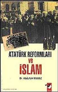 Atatürk Reformları ve İslam